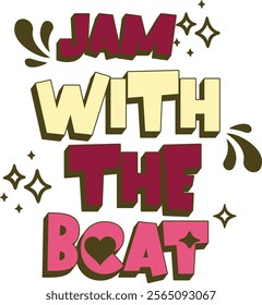 jam with the boat Vector T-Shirt design T-Shirt