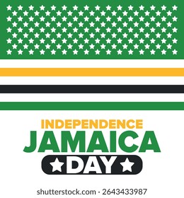 Jamaica Independence Day. Independence of Jamaica. Holiday, celebrated annual in August 6. Jamaica flag. Patriotic element. Poster, greeting card, banner and background. Vector illustration