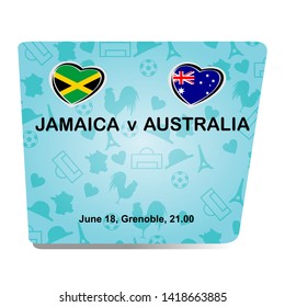 Jamaica vs Australia, Women world football match 2019 with cyan background, French pattern with modern and traditional elements, Vector illustration