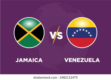 Jamaica vs Venezuela in Football Competition Rival flags of both teams with football shape.Isolate with purple color and Football.Editable EPS file. Jam VS Vene football match concept.