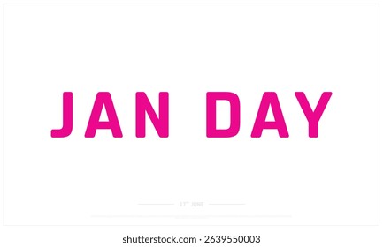 Jan Day on white background, Typographic Design of Jan Day, Vector Design of Jan Day, Jan Day Design