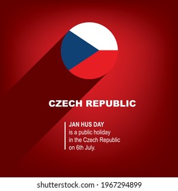 Jan Hus Day is a public holiday in the Czech Republic on 6th July.