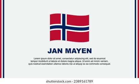 Jan Mayen Flag Abstract Background Design Template. Jan Mayen Independence Day Banner Social Media Vector Illustration. Jan Mayen Cartoon