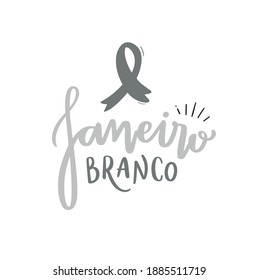 Janeiro Branco. White January. Handwritten calligraphy for the month of mental health care. Vector. 