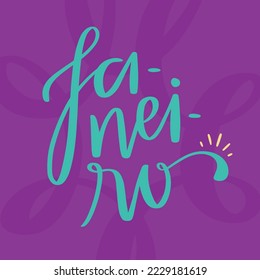 Janeiro. January in brazilian portuguese. Modern hand Lettering. vector.