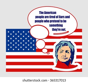 January 15, 2016: A vector illustration showing Democrat presidential candidate Hillary Clinton with bubble speech and herself phrase on national flag background done in hand draw style