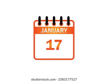 January 17, Calendar icon and Time planner Daily Calendar reminder. Vector illustration. Date day of month Sunday, Monday, Tuesday, Wednesday, Thursday, Friday, Saturday. Holidays in January.