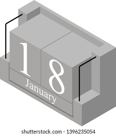 January 18th date on a single day calendar. Gray wood block calendar present date 18 and month January isolated on white background. Holiday. Season. Vector isometric illustration