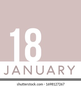 January 18th Minimal Calendar Neutral Color. Vector illustration