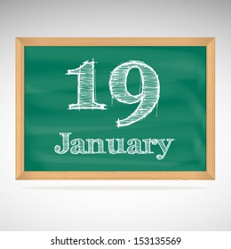 January 19, inscription in chalk on a blackboard, school board