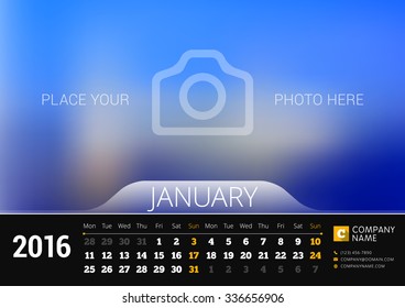 January 2016. Desk Calendar for 2016 Year. Vector Design Print Template with Place for Photo. Week Starts Monday