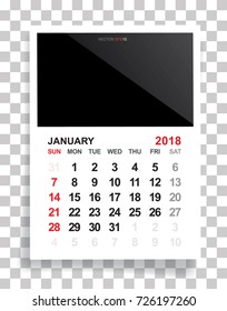 January 2018 - Calendar background with empty photo area. White sheet of paper on a transparent background. Vector illustration.