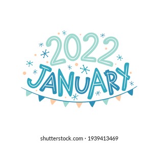 January 2022 logo with hand drawn snowflakes and garland. Months emblem for the design of calendars, seasons postcards, diaries. Doodle Vector illustration isolated on white background.