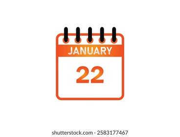 January 22, Calendar icon and Time planner Daily Calendar reminder. Vector illustration. Date day of month Sunday, Monday, Tuesday, Wednesday, Thursday, Friday, Saturday. Holidays in January.