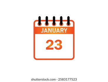 January 23, Calendar icon and Time planner Daily Calendar reminder. Vector illustration. Date day of month Sunday, Monday, Tuesday, Wednesday, Thursday, Friday, Saturday. Holidays in January.