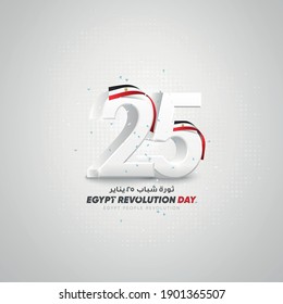 January 25 revolution design celebration - Arabic calligraphy means ( The revolution of the people of Egypt ) Egypt national day with the flag of Egypt and 3d numbers 25