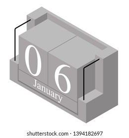 January 6th date on a single day calendar. Gray wood block calendar present date 6 and month January isolated on white background. Holiday. Season. Vector isometric illustration