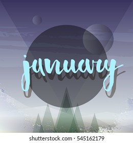 January creative vector illustration. Abstract landscape. Can be used as printed or screen image.
