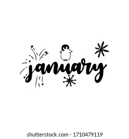 January, first month, season typography with penguin, snowflake, snowing, cold weather, joy isolated on white background. Hand drawn typography EPS Vector