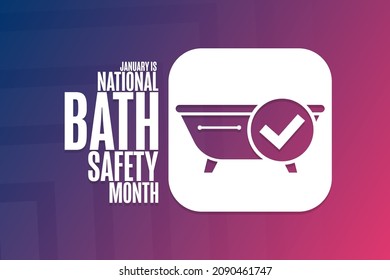 January is National Bath Safety Month. Holiday concept. Template for background, banner, card, poster with text inscription. Vector EPS10 illustration