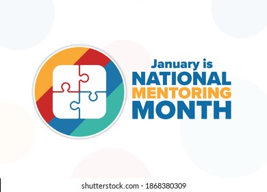 January is National Mentoring Month. Holiday concept. Template for background, banner, card, poster with text inscription. Vector EPS10 illustration
