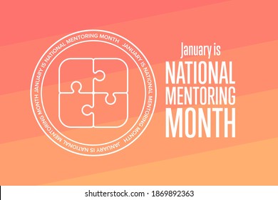 January is National Mentoring Month. Holiday concept. Template for background, banner, card, poster with text inscription. Vector EPS10 illustration