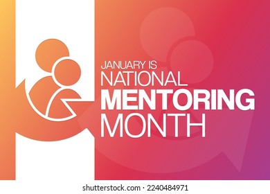 January is National Mentoring Month. Vector illustration. Holiday poster
