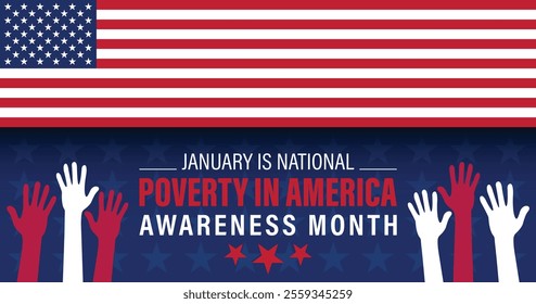 January is National Poverty in America Awareness Month background template. Highlights poverty issues and efforts to alleviate them.