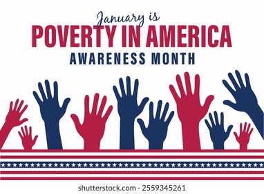 January is National Poverty in America Awareness Month background template. Highlights poverty issues and efforts to alleviate them.