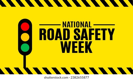 January is National Road safety week background template. Holiday concept. background, banner, placard, card, and poster design template with text inscription and standard color. vector illustration.