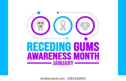 January is Receding Gums Awareness Month background template. Holiday concept. background, banner, placard, card, and poster design template with text inscription and standard color. vector