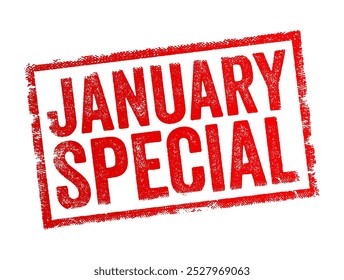 January Special - typically refers to a promotion, sale, or special offer available during the month of January, text concept stamp