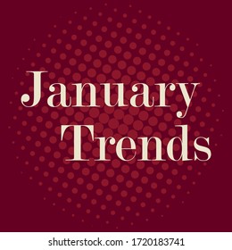 January trends vector desing with red background