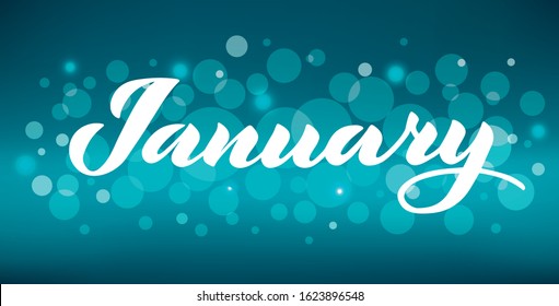 January - vector lettering of hand drawn.  Blue bokeh background .  EPS 10