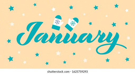 January - vector lettering of hand drawn.  Blue illustration with mittens and stars.  EPS 10