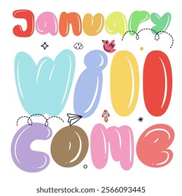 January Will Come, Design Custom Text Font Hand drawn