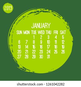 January year 2019 contemporary vector monthly calendar. Week starting from Sunday. Hand drawn green brush stroke circle design.