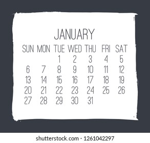January year 2019 contemporary vector monthly calendar. Week starting from Sunday. Hand drawn square brush stroke white design over dark gray background.