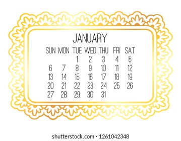 January year 2019 vector monthly calendar. Week starting from Sunday. Victorian ornate golden frame design over white background.