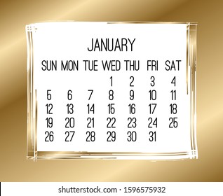 January year 2020 vector monthly modern calendar. Week starting from Sunday. Contemporary golden brush stroke frame design.
