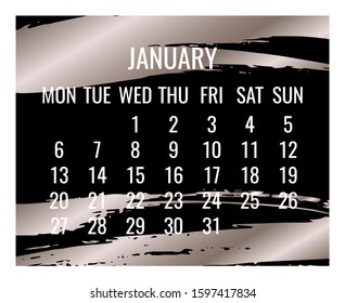 January year 2020 vector monthly modern calendar. Contemporary metal brush stroke design over black background. Week starting from Monday.