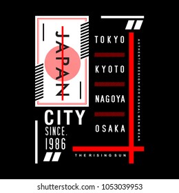 Japan City Typography For Printing Tee Shirt Design Graphic, Vector Illustration Urban Young Generation 