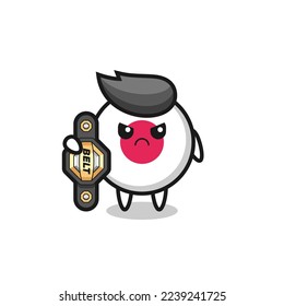 japan flag badge mascot character as a MMA fighter with the champion belt , cute style design for t shirt, sticker, logo element