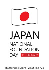 Japan National Foundation Day, vector design for poster, banner or greeting card. Text Japan National Foundation Day, 11 february and Japanese flag isolated on white background.