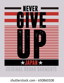 japan never give up,t-shirt print poster vector illustration