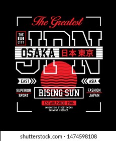 Japan, Osaka slogan for t shirt. typography graphics with inscription in Japanese with the translation: Tokyo, japan. Vector illustrations