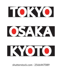 Japan Tourism Business Design. Print for Souvenirs, Mugs, T-Shirts and More. Tokyo, Osaka and Kyoto. Fun Typography.