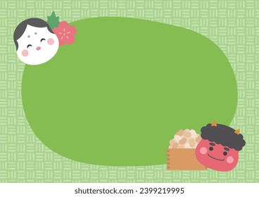 Japan traditional events, frame design for use in Setsubun, decorative frame with demons, tafuku and soybeans