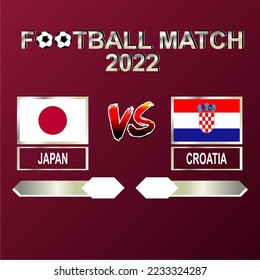 Japan vs Croatia football cup 2022 gradient red template background vector for schedule or result match round of 16