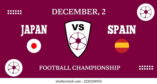 Japan Vs Spain. Football 2022 Group E. World Football Competition championship. Vector illustration with flag background.